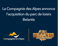 La Compagnie des Alpes annonce l’acquisition de Belantis, l’un des plus grands parcs de loisirs dans l’Est de l’Allemagne